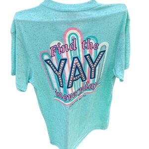 FIND THE YAY IN EVERYDAY SHORT SLEEVE TEE SHIRT